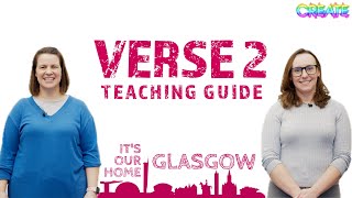 It's Our Home, Glasgow - Verse 2 (Teaching Video)
