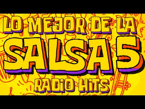 RADIO HITS *LO MEJOR DE LA SALSA* VOL. 5