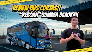 REVIEW BUS CORTAS 12 CORONG "REBORN" SUMBER BAROKAH TRANS