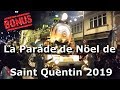 parade de noel de saint quentin 2019