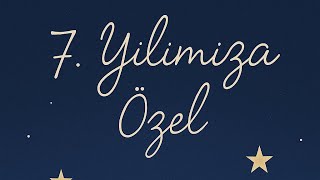 ASMR | 7.Yılımız Kutlu Olsun🥳 | Türkçe ASMR