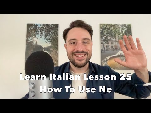 Learn Italian - Lesson 25 | How To Use Ne | La Particella Ne