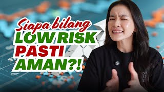 EMANG INVESTASI LOW RISK BENERAN AMAN?!?