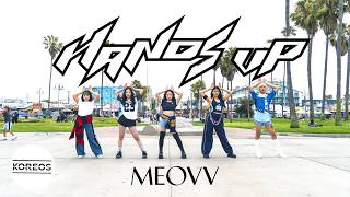 [KPOP IN PUBLIC LA] MEOVV (미야오) - ‘HANDS UP’ Dance Cover 댄스커버 | Koreos