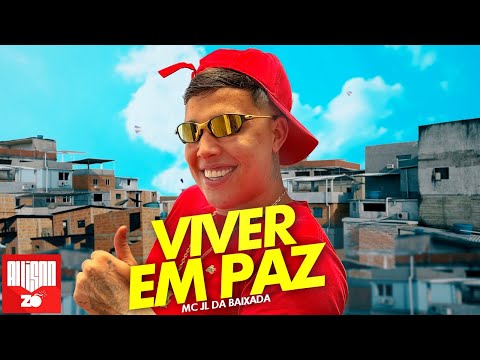 MC JL da Baixada - Viver em Paz (DJ Pedro)