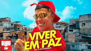 MC JL da Baixada - Viver em Paz (DJ Pedro)