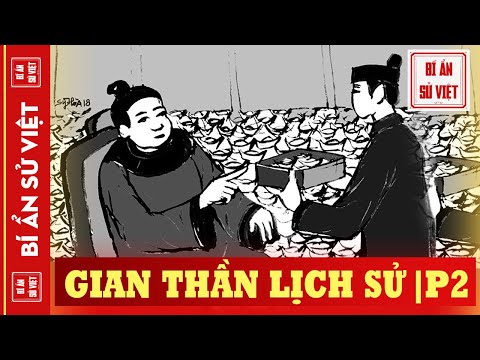 Chân Dung Những Gian Thần Khiến Các Triều Đại Việt Sụp Đổ (Phần 2) | BÍ ẨN SỬ VIỆT