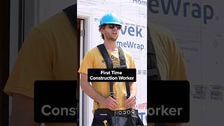 First time construction worker