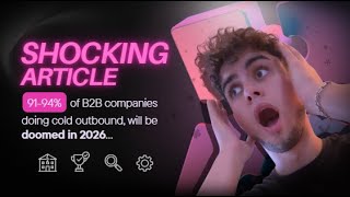 Doing cold outbound  91 94% of B2B companies doing cold outbound will be doomed in 2026…