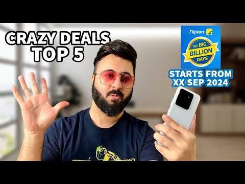 SALE DATE ?? Top 5 Crazy Deals In Flipkart Big Billion Days 2024 & Amazon Great Indian Festival Sale