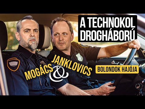 Mogács vs. Janklovics: A Technokol Drogháború | Bolondok hajója