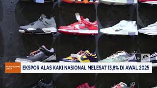 Ekspor Alas Kaki Nasional Melesat 13,8 % di Awal 2025