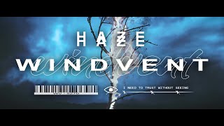 Windvent - Haze (OFFICIAL MUSIC VIDEO)