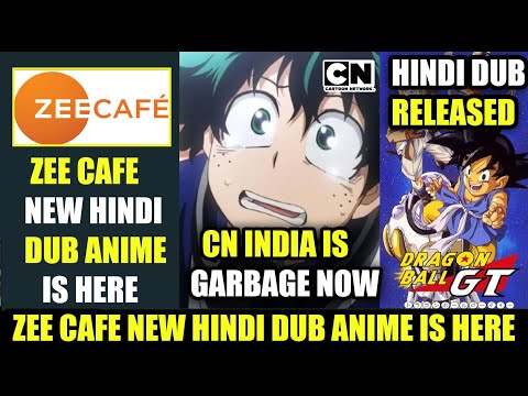 ZEE CAFE NEW HINDI DUB ANIME IS HERE | CNI IS GARBAGE NOW | DB GT HINDI DUB RELEASED !!