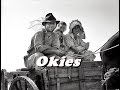 Dust Bowl Migration and Okies