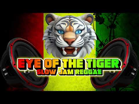 Survivor - Eye Of The Tiger (Slow Jam Reggae Battle mix) Dj Jhanzkie 2024