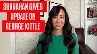 Shanahan UPDATES George Kittle's status for Sunday Night Football