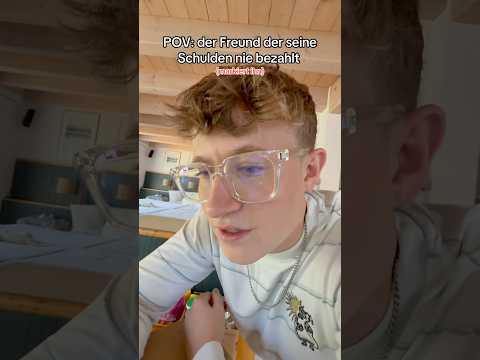 Er gönnt sich alles aber kann nicht mal 20€ bezahlen😐 #relatable #schulden #freunde #pov #fyp