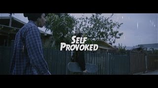 Self Provoked – Since 06