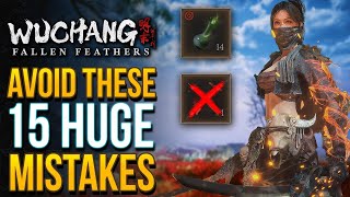 Top 15 Mistakes YOU Are Making in Wuchang Fallen Feathers & How To Fix Them!
