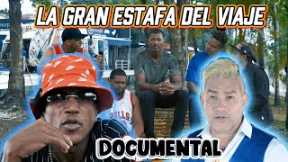 LA GRAN ESTAFA DEL VIAJE (DOCUMENTAL DOMINICANO)
