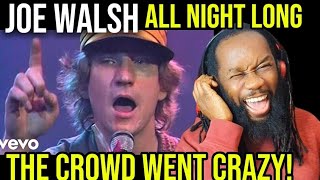Soul man's First time hearing REACTION To JOE WALSH All night long(Live) - The crowd went bonkers!