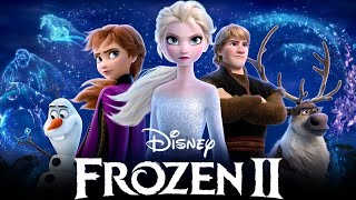 Frozen 2 (2019) Movie | Kristen Bell, Idina Menzel, Josh Gad & Jonathan Groff | Review & Facts