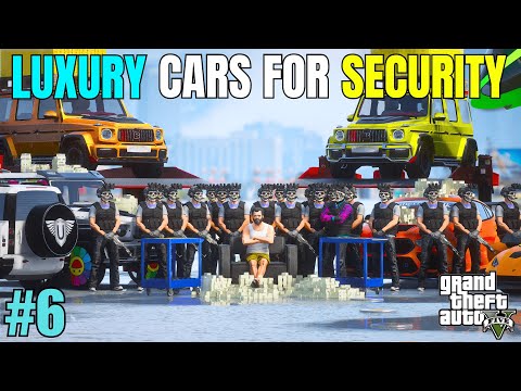 BUYING LUXURY CARS FOR OUR SECURITY | GTA V GAMEPLAY #6