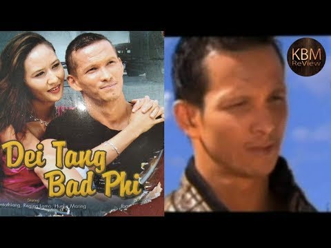 Dei Tang Bad Phi E9 Last Part Khasi Film