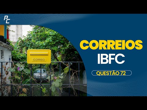 CORREIOS IBFC Questão 72