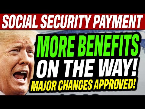ALERT! MORE Social Security BENEFITS on the WAY — MAJOR Changes Just APPROVED! | SSA SSI SSDI