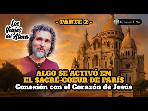 ALGO SE ACTIVÓ EN EL SACRÉ-COEUR DE PARÍS 🌟 Conexión con el Corazón de Jesús 💖​