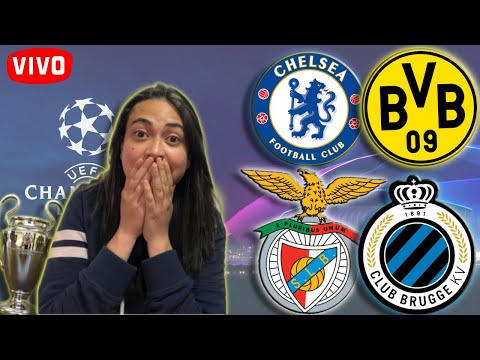 CHELSEA Vs DORTMUND BENFICA Vs BRUJAS Octavos De Final CHAMPIONS