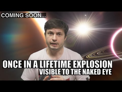We're About to Witness a Once in a Lifetime Space Explosion Visible From Everywhere