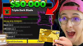 Je DEPENSE $50 000 pour ENCHANT ma Triple Dark Blade! (je ne m’attendais pas à ça)