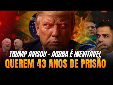 AGORA É INEVITÁVEL! DOBRARAM A APOSTA E QUEREM 43 ANOS DE PRISÃO | As Consequências Serão Terríveis