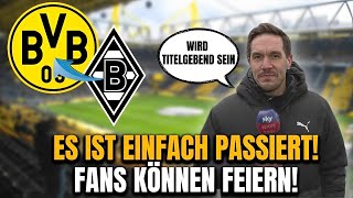 NEUESTE NACHRICHTEN! SIE HABEN GERADE BESTÄTIGT! NACHRICHTEN VON BORUSSIA DORTMUND