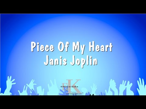 Piece Of My Heart – Janis Joplin (Karaoke Version)