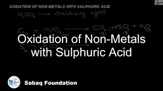 Oxidation of Non-Metals with Sulphuric Acid