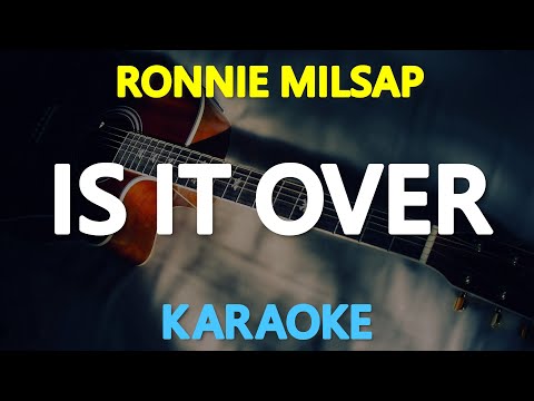 IS IT OVER – Ronnie Milsap (KARAOKE Version)