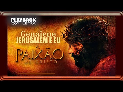 Jerusalém e Eu | Genaiene} [Playback Oficial]