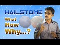 Understanding Hail Formation and Effects