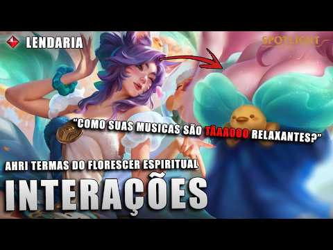 Ahri Termas do Florescer Espiritual INTERAÇÕES