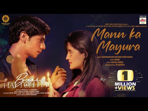 Mann Ka Mayura | Full Song | Hariharan, Pratibha Bagel |Anique|Dheeraj|Pyaar Hai Toh Hai|Ultra Music