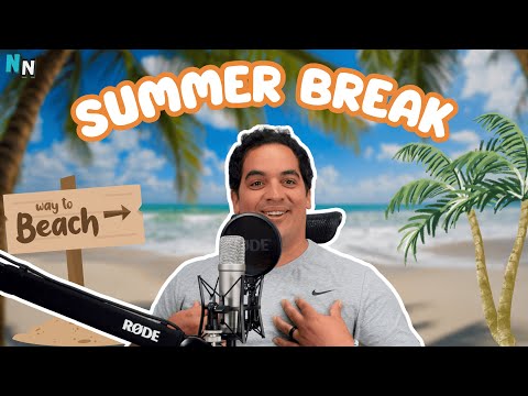 Summer Break ☀️⛱️ | 2025