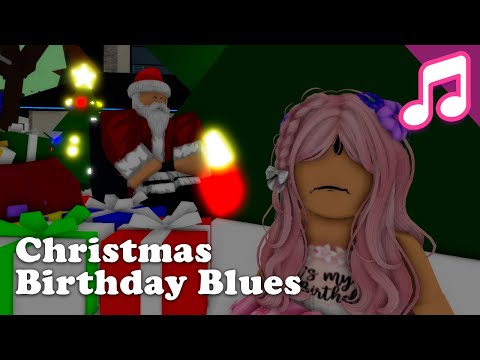 CHRISTMAS BIRTHDAY BLUES (Roblox Music Video)