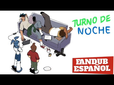 Turno de Noche - Fandub Español