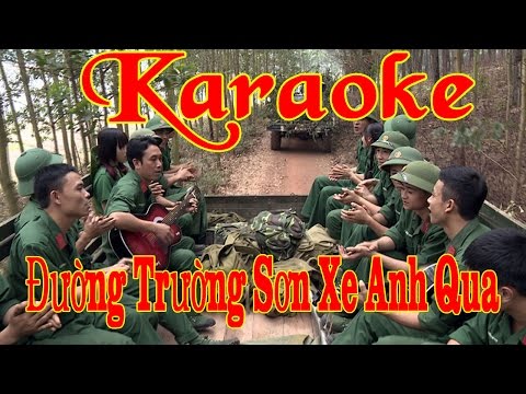 Karaoke  Đường Trường Sơn Xe Anh Qua