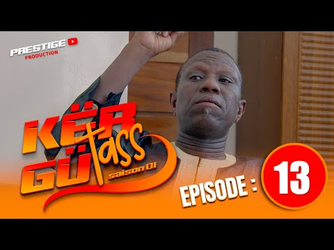 KËR GÜ TASS - Saison1 - Episode 13