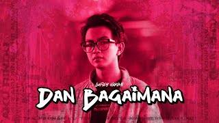 Lufiey Hakimi - Dan Bagaimana (Offical Audio)